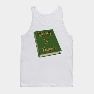 Literacy Is freedom Tank Top